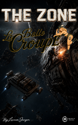 The Zone: La Belle Croupe